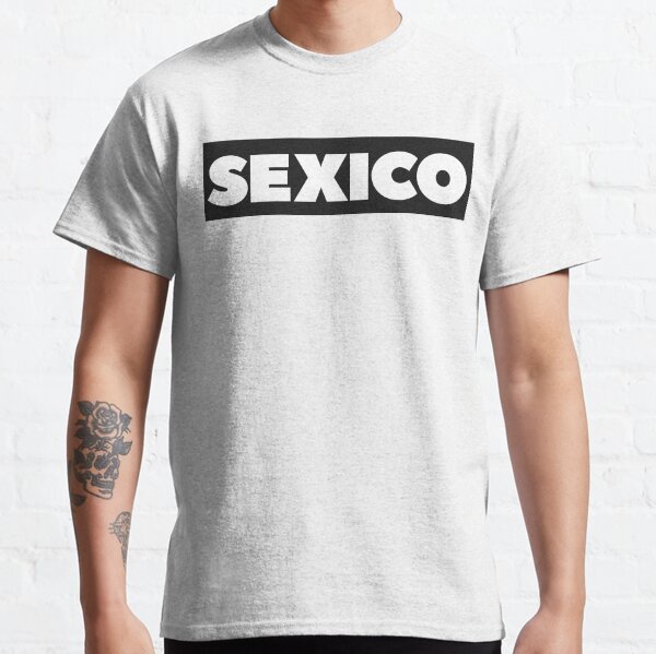 Sexico Classic T-Shirt