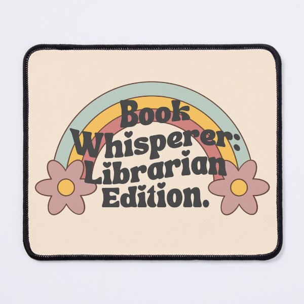 Item preview, Book Whisperer Librarian designed and sold by SunfullyYours.