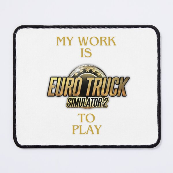Aperçu de l'œuvre Mon travail est Euro Truck Simulator 2 pour jouer créée et vendue par alexadybanu.