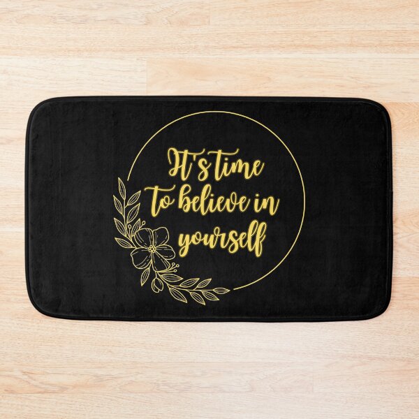 Item preview, It's time to believe in yourself designed and sold by UnCoverDesign.