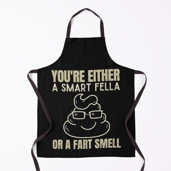 Item preview, You're Either A Smart Fella Or A Fart Smell Funny Gift Fart Joke designed and sold by ManiaGrania.