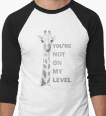 Not on my level Giraffe black and white funny quote Men's Baseball ¾ T-Shirt