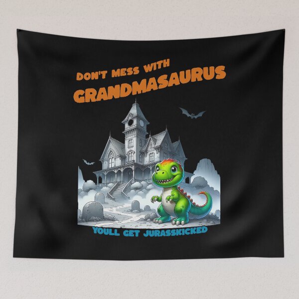 Item preview, Dont Mess With Grandmasaurus Youll Get Jurasskicked - Dont Mess With Grandpasaurus Youll Get Jurasskicked designed and sold by JansenGS.