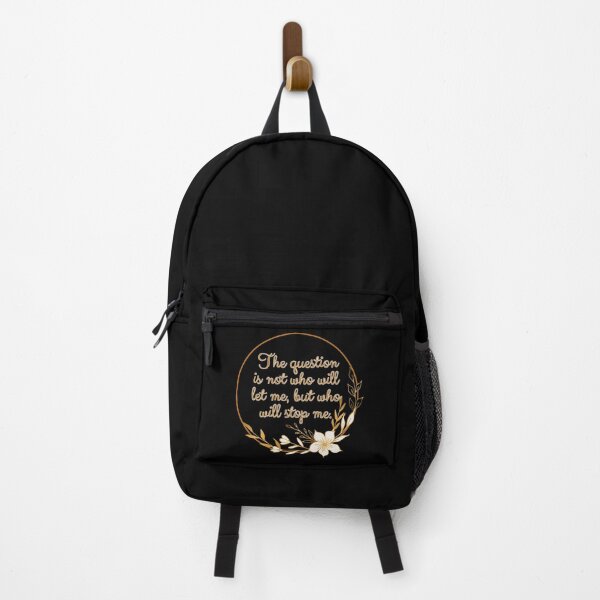Item preview, The question is not who let me, but who will stop me. designed and sold by UnCoverDesign.