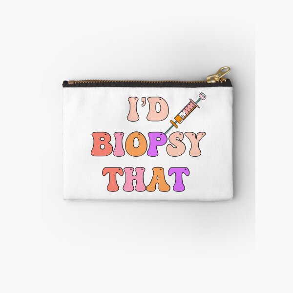 Item preview, I'd biopsy that Dermatologist Esthetician funny Dermatology designed and sold by artzaka.