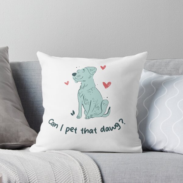 Item preview, can i pet that dawg designed and sold by Teescount.