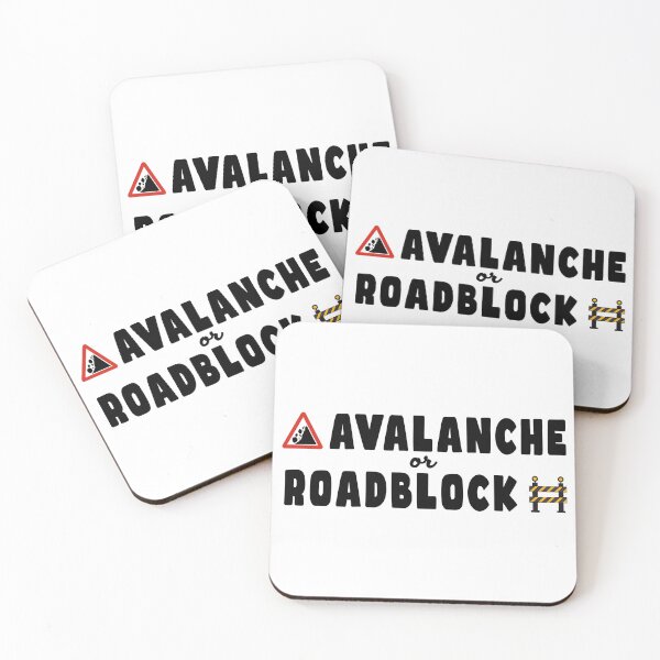 Item preview, Avalanche or Roadblock designed and sold by joshpincus.