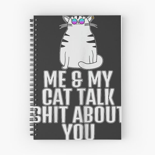 Item preview, Me And My Cat Alk Shit About You Rendy Gift designed and sold by tfzkkxafx.