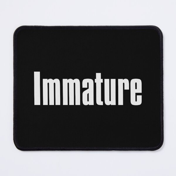 Item preview, Immature designed and sold by The-Directory.