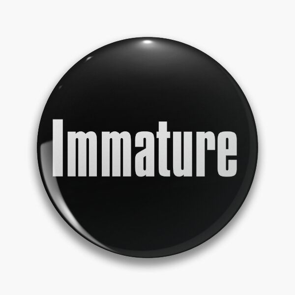 Item preview, Immature designed and sold by The-Directory.