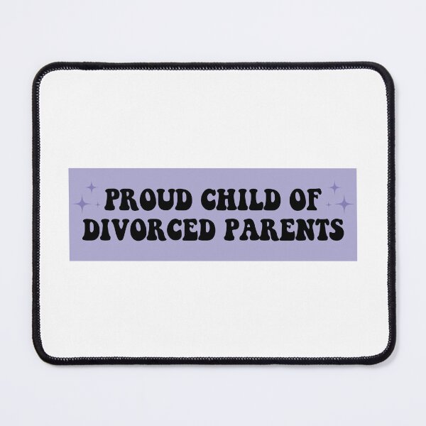Item preview, Proud Child of Divorced Parents Bumper designed and sold by BUMPER-STICKERS.