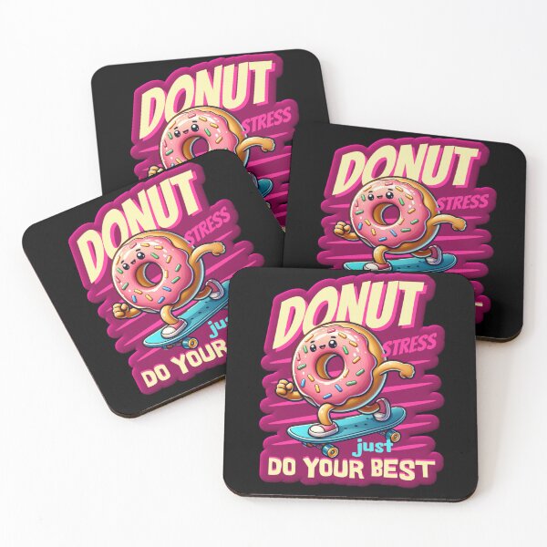 Item preview, Donut Stress Do Your Best designed and sold by Paula Helit.