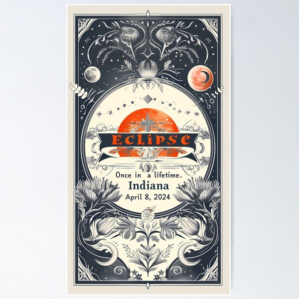 Item preview, Indiana 2024 Eclipse: Celestial Event Poster designed and sold by David Balzen.