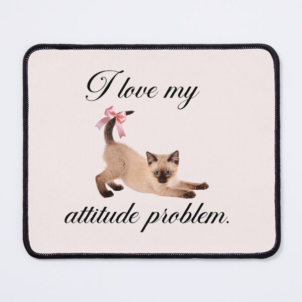 Item preview, kitten attitude designed and sold by ratticsassin.