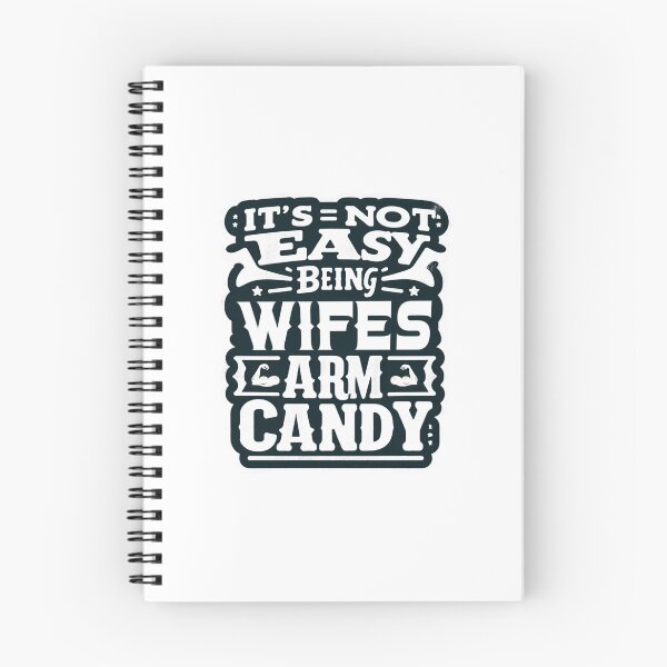 Item preview, its not easy being my wifes arm candy designed and sold by creativechaster.