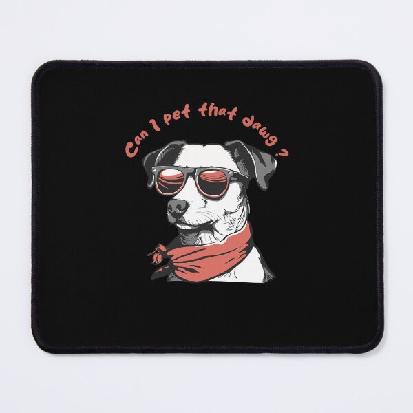 Item preview, can i pet that dawg designed and sold by Teescount.