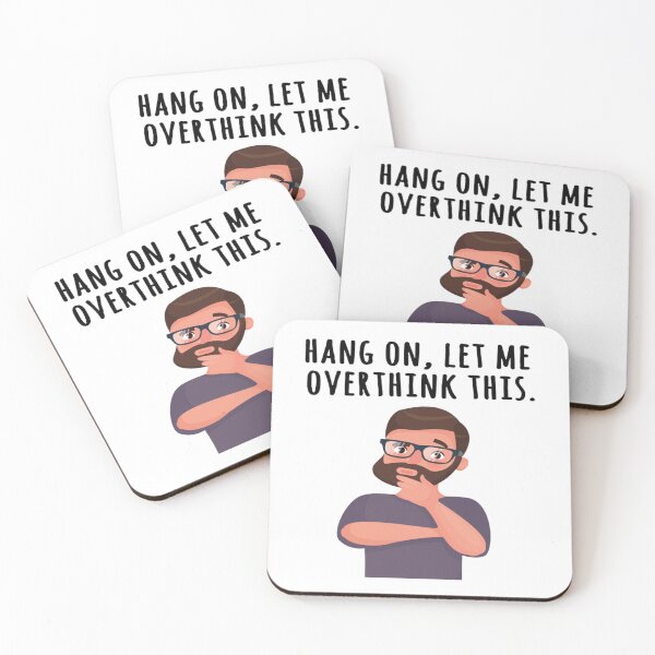 Item preview, Hang On Let Me Overthink designed and sold by iphotograph4.