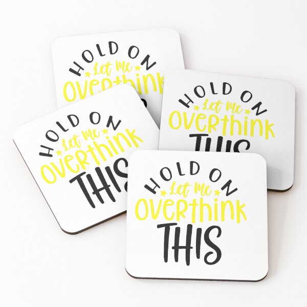 Item preview, Hang On Let Me Overthink designed and sold by iphotograph4.