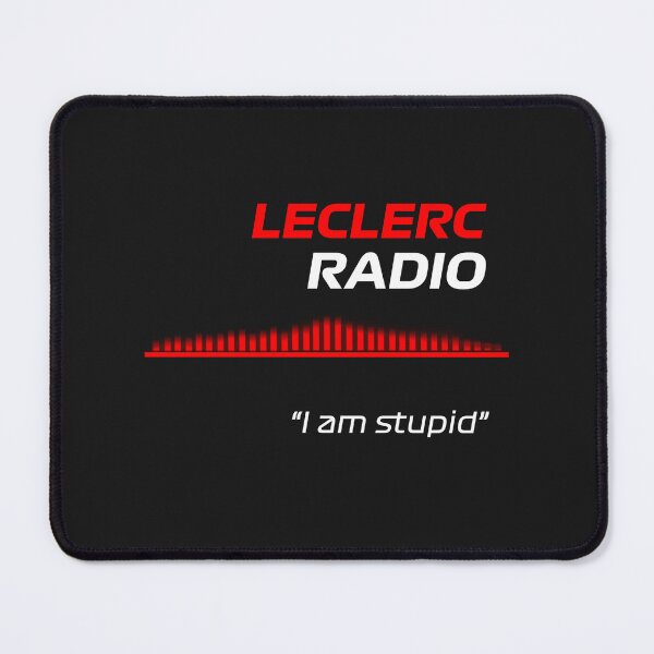 Item preview, Im stupid - Charles Leclerc F1 Radio designed and sold by F1PIT.