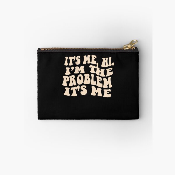 Item preview, It's Me Hi I'm The Problem  designed and sold by WilliamRafter.