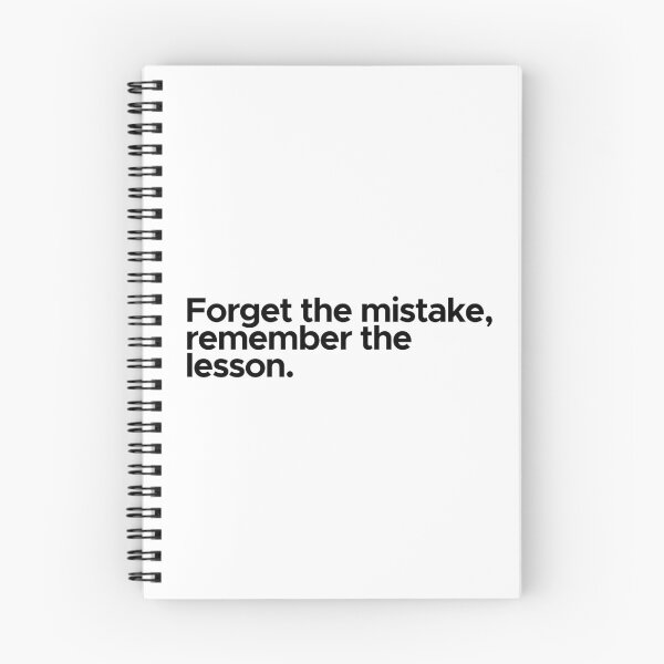 Item preview, Motivational / inspirational quote - Forget the mistake, remember the lesson designed and sold by 47T-Shirts.
