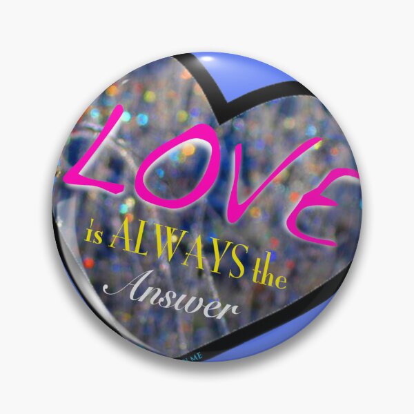 Item preview, Love is Always the Answer designed and sold by Electricmeg.