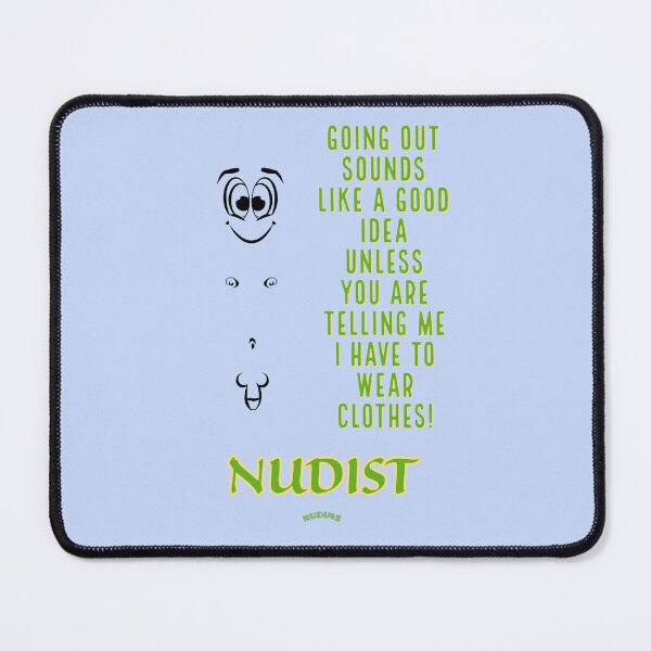 Item preview, Going out sounds good! Male Nudist designed and sold by NUDIMS.