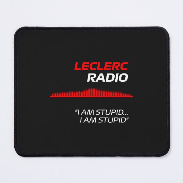 Item preview, I am stupid v2 - Charles Leclerc F1 Radio designed and sold by F1PIT.