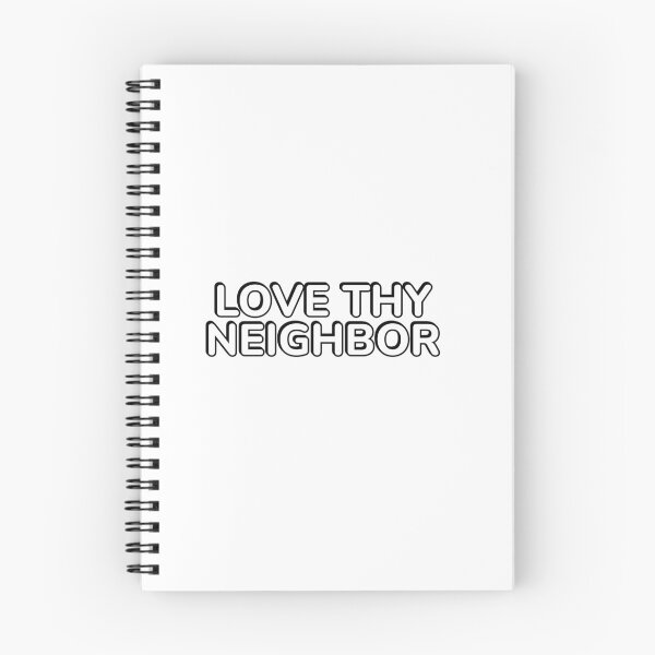 Item preview, Love thy neighbor  designed and sold by Inspirationmotivation.
