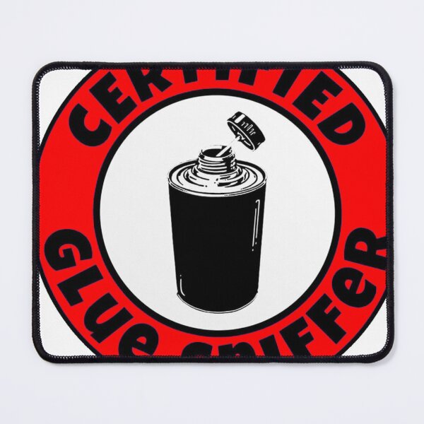 Item preview, Certified Glue Sniffer designed and sold by aylameridian.