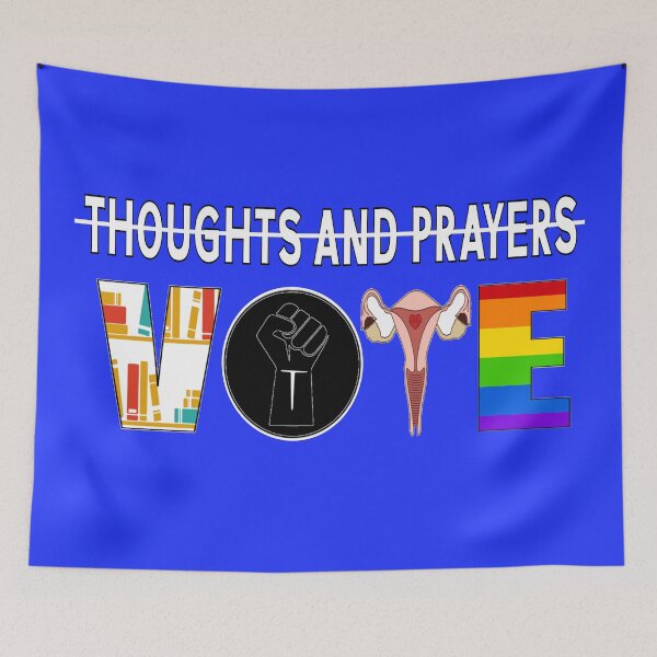 Item preview, Vote Thoughts and Prayers Do Not Work designed and sold by MysticOzzy.