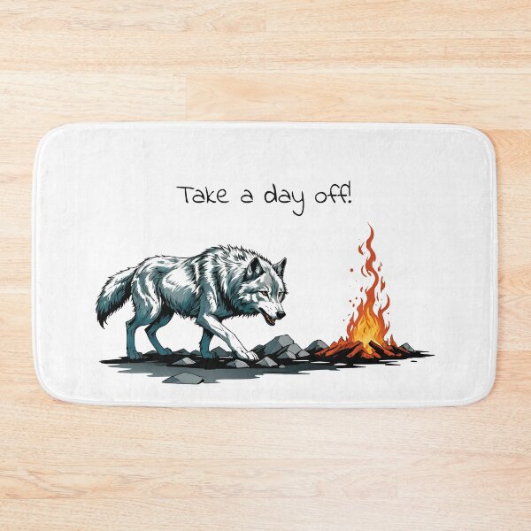 Item preview, Take a day off! - camping wolf designed and sold by PragmaticP.