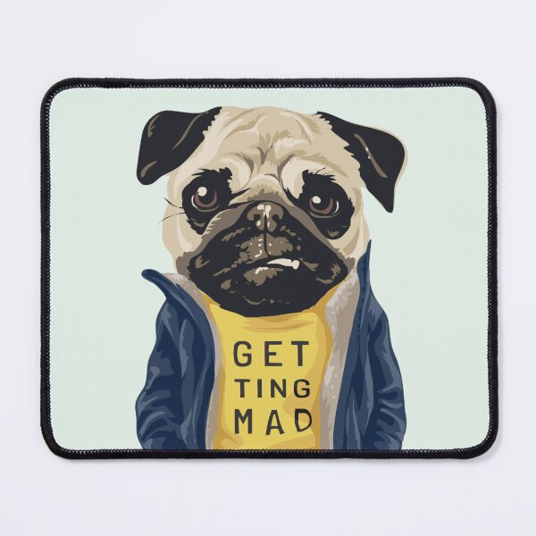 Item preview, Pug - Getting mad designed and sold by Kappadog.