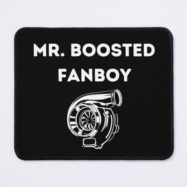 Item preview, Mr. Boosted Fanboy Turbo Enthusiast designed and sold by Dailey-FS.
