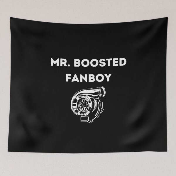 Item preview, Mr. Boosted Fanboy Turbo Enthusiast designed and sold by Dailey-FS.