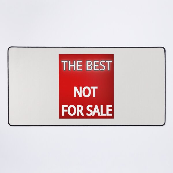 Item preview, THE BEST NOT FOR SALE designed and sold by JarredDoll.
