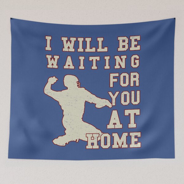 Item preview, Home Plate Bound - I Will Be Waiting for You at Home - Baseball player designed and sold by brindled.