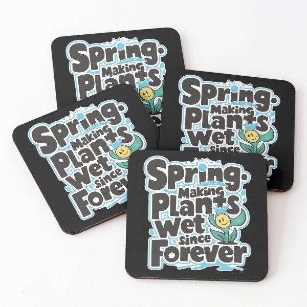 Item preview, Spring: Making Plants Wet Since Forever designed and sold by TeesForTheWorld.