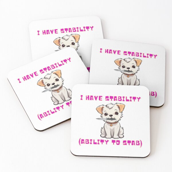 Item preview, I Have Stability (Ability to Stab) designed and sold by GymTech.