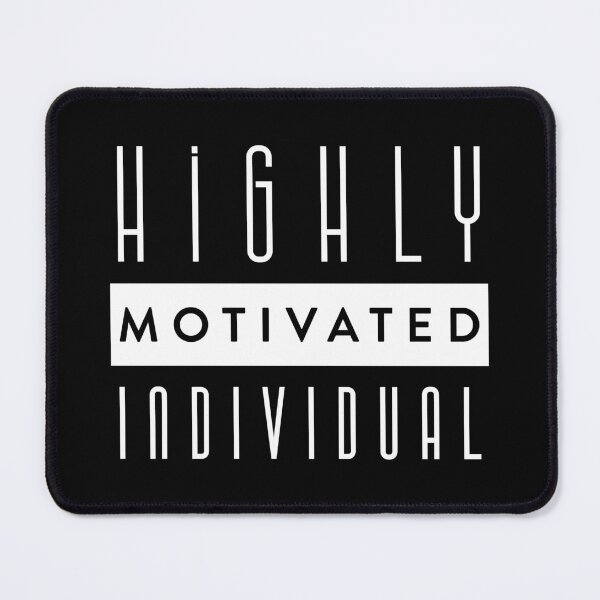 Item preview, Highly Motivated Individual designed and sold by Liz Wisdom.