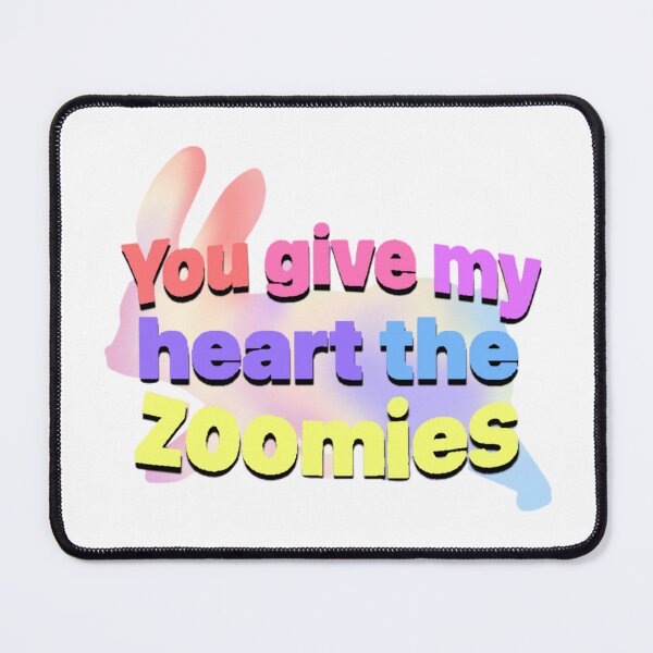 Item preview, You give my heart the zoomies designed and sold by Artistkhg.
