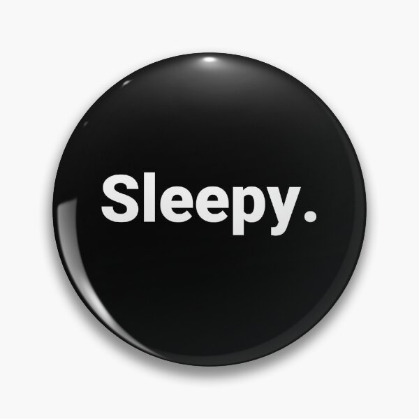 Item preview, Sleepy. designed and sold by Text-based T-Shirts and Gifts.