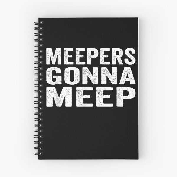 Item preview, Meepers Gonna Meep designed and sold by BanBay.
