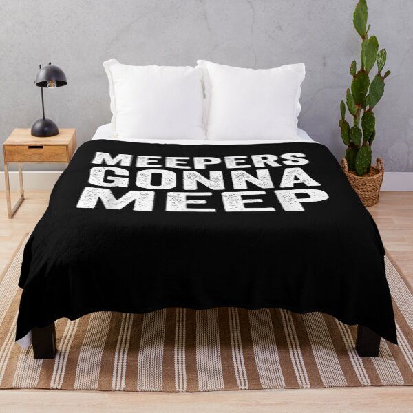 Item preview, Meepers Gonna Meep designed and sold by BanBay.