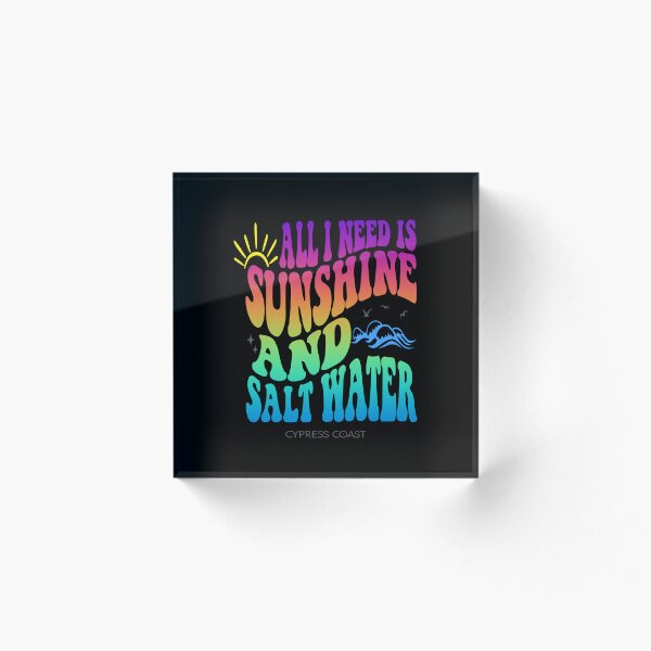 Artikelvorschau, Alles was ich brauche ist Sonnenschein und Salzwasser entworfen und verkauft von TMars.
