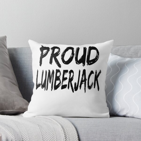 Item preview, Proud Lumberjack designed and sold by GoJobs.