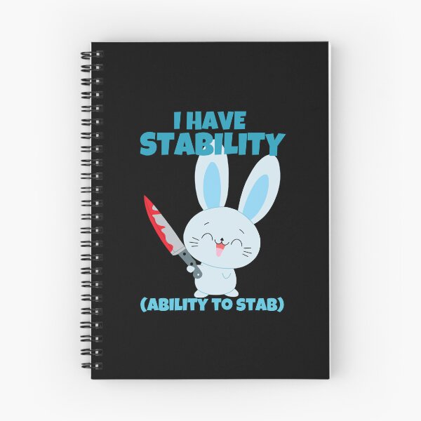 Item preview, I Have Stability Ability To Stab Funny Bunny Rabbit designed and sold by ricricswert.