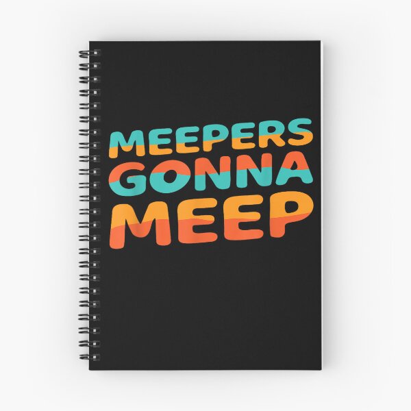 Item preview, Meepers Gonna Meep designed and sold by BanBay.