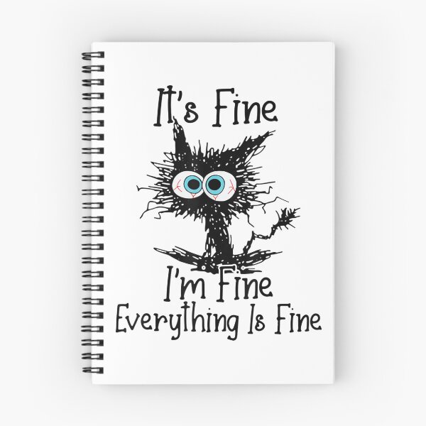 Item preview, Its Fine Im Fine Everything Is Fine Funny Black Cat designed and sold by BanBay.