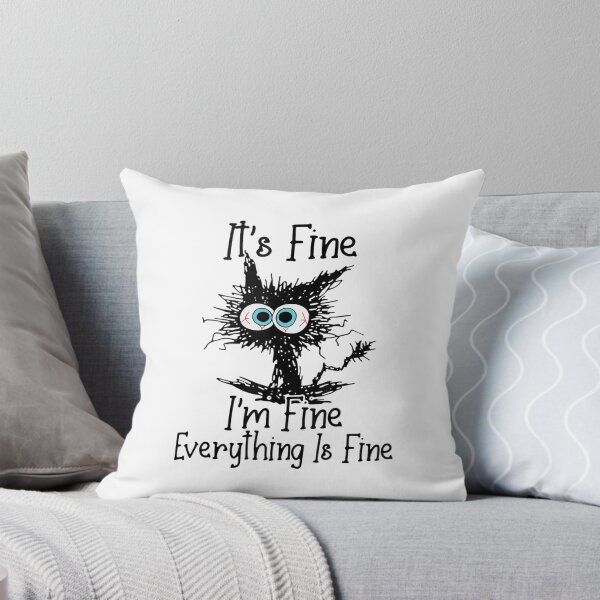 Item preview, Its Fine Im Fine Everything Is Fine Funny Black Cat designed and sold by BanBay.